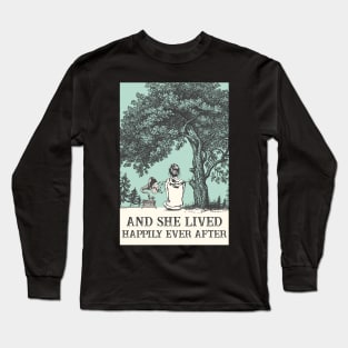 And She Lived Happily Ever After Long Sleeve T-Shirt